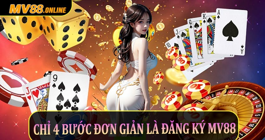 Chỉ 4 bước đơn giản là đăng ký thành công mv88