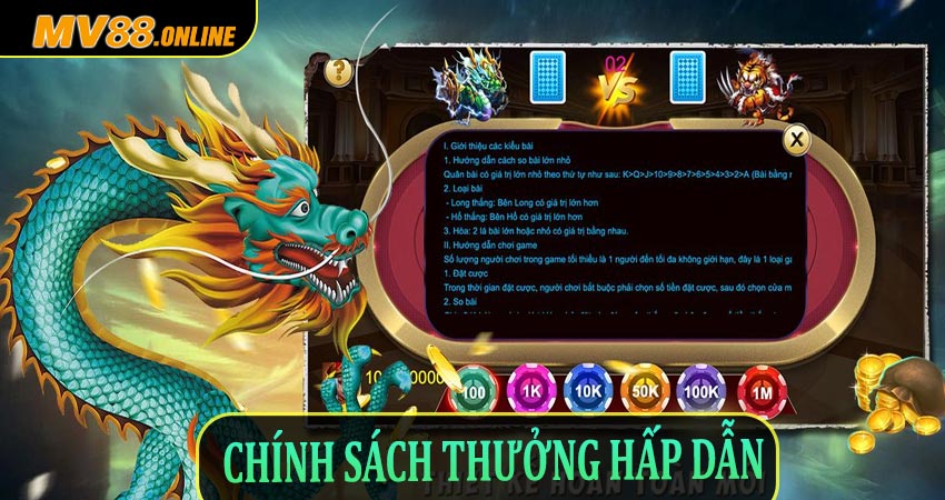 Chính sách thưởng hấp dẫn dành riêng cho người chơi Rồng Hổ