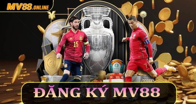 Đăng Ký Mv88 - Quy Trình Đơn Giản, Nhanh Chóng