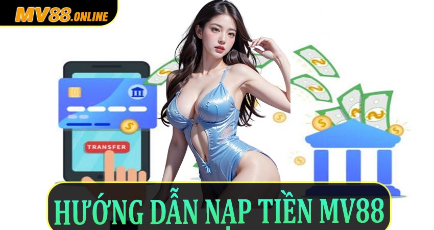 Hướng-Dẫn-Nạp-Tiền-Mv88