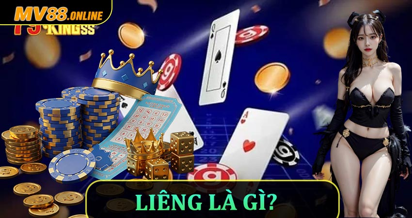 Liêng là gì?