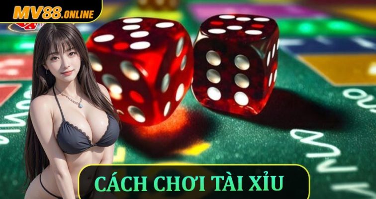 Tài Xỉu – Cách Chơi, Mẹo Thắng Và Kinh Nghiệm Chuyên Gia Tại MV88