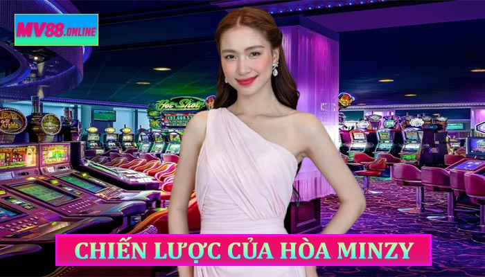 Chiến lược của Hòa Minzy