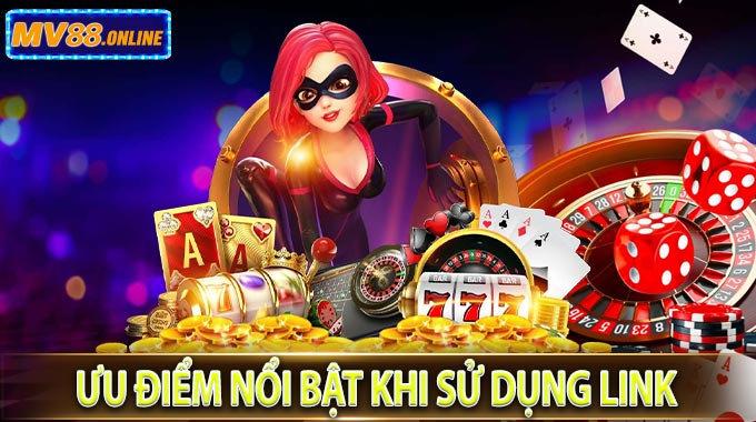 Ưu điểm nổi bật khi sử dụng Link