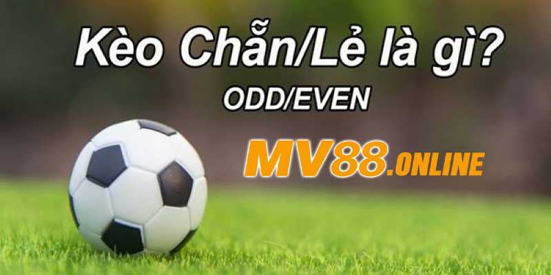Chọn trận đấu có mở kèo chẵn lẻ tại MV88